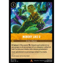 (Foil) Nobody Like U (R) [Invasion Épineuse!]