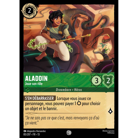 (Foil) Aladdin : Joue son rôle (C) [Invasion Épineuse!]