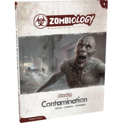 Zombiology :  Contamination (Règles, Conseils, Scénarios)