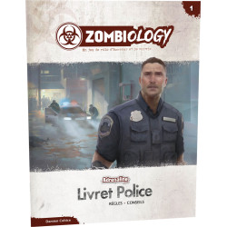 Livret police (règles, conseils) - Zombiology : Le jeu de rôle d'horreur et de survie