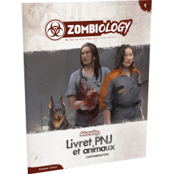 Livret PNJ et animaux, contamination - Zombiology : Le jeu de rôle d'horreur et de survie