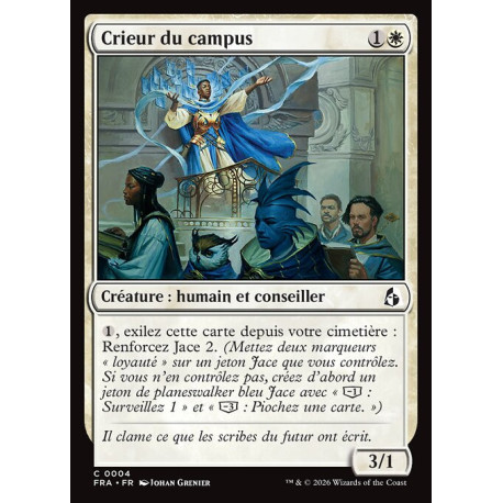 (Foil) Blanche - Crieur du campus (C) [FRA]
