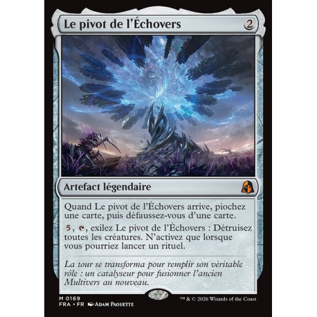 (Foil) Incolore - Le pivot de l'Échovers (V1) (M) [FRA]