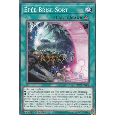 Épée Brise-Sort (C) [BETB]