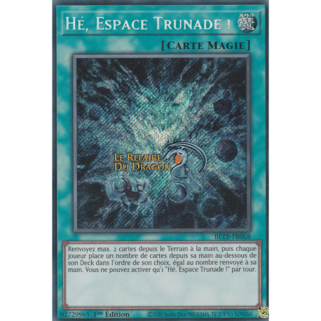 Hé, Espace Trunade ! (SE) [BETB]