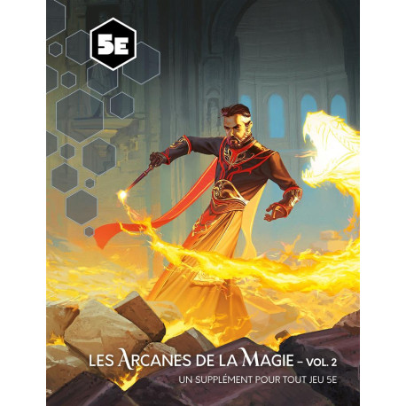 5E Compatible - Les Arcanes de la magie Vol 2