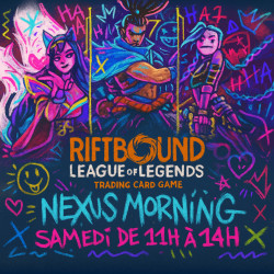 Riftbound : Nexus Morning - Samedi 11h