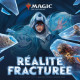 Draft Magic Réalité Fracturée