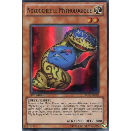 Nozoochee le Mythologique (SR) [HA04]