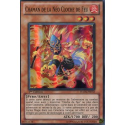 Chaman de la Néo Cloche de Feu (SR) [HA04]
