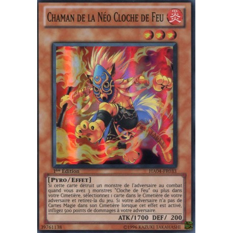 Chaman de la Néo Cloche de Feu (SR) [HA04]