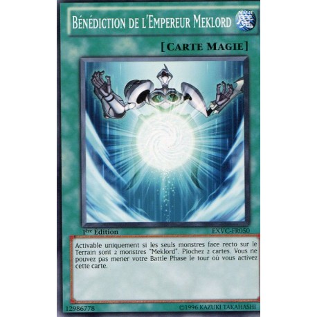 Bénédiction De L'empereur Meklord (C) [EXVC]