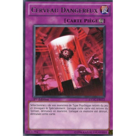 Cerveau Dangereux (R) [EXVC]