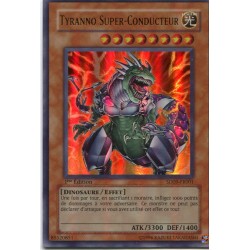 Tyranno Super-conducteur (UR) [SD09]