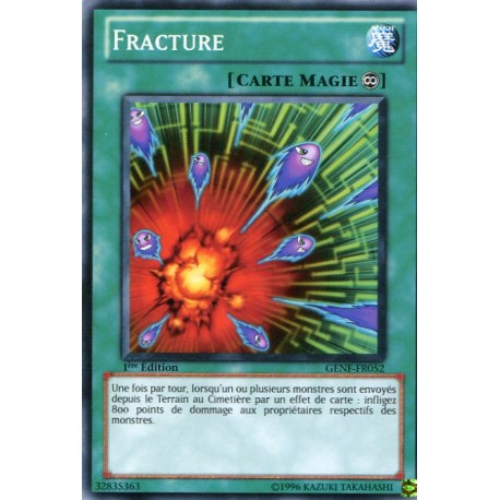 Fracture (C) [GENF]