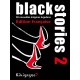 Black Stories 2