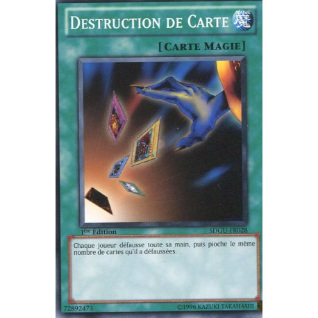 Destruction de Carte (C) [SDGU]