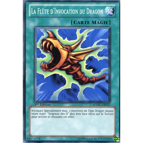 La Flûte d'Invocation du Dragon (C) [SDDC]