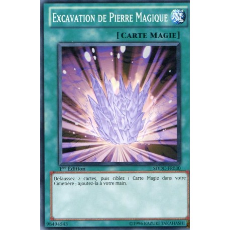 Excavation de Pierre Magique (C) [SDDC]