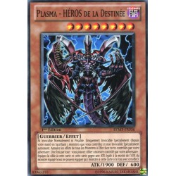 Plasma, Héros dela Destinée (C) [RYMP]