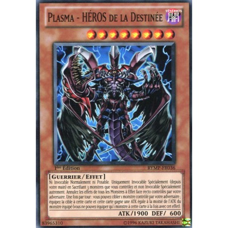 Plasma, Héros dela Destinée (C) [RYMP]