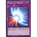 Force De Miroir (C) [YS11]