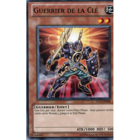 Guerrier De La Clé (C) [YS11]