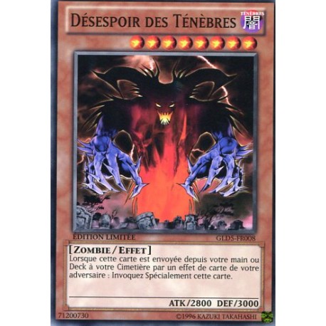 Desespoir des Ténèbres (C) [GOLD5]