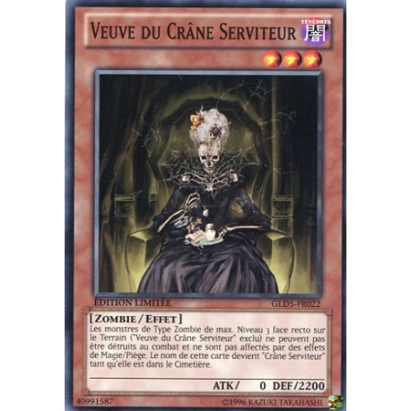 Veuve du Crâne Serviteur (C) [GOLD5]