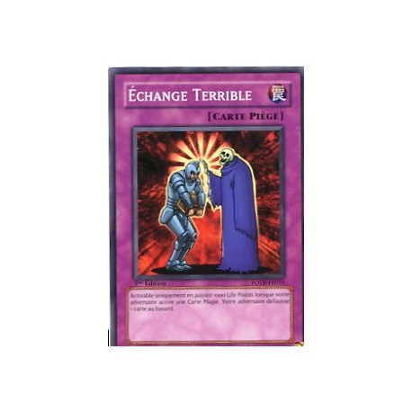 Echange Terrible (C) [FOTB]