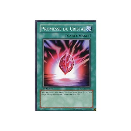 Promesse du Cristal (C) [FOTB]