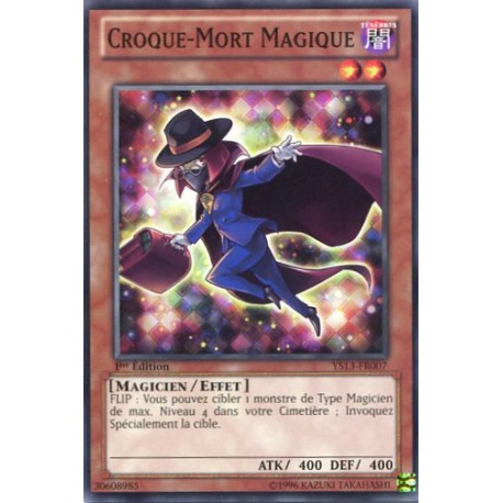 Croque-mort Magique (C) [YS13]