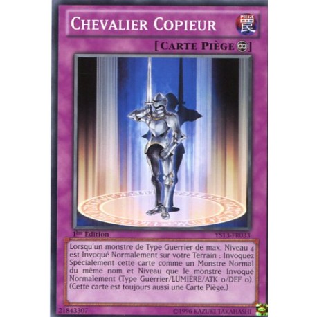Chevalier Copieur (C) [YS13]