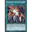 Ecrasement Destructeur (C) [SDBE]