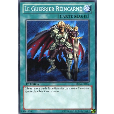 Le Guerrier Reincarné (C) [LCJW]