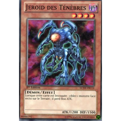 Jeroid des Ténèbres (C) [LCJW]