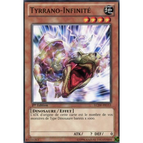 Tyrrano-Infinité (C) [LCJW]