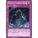 Piège du Tombeau Royal (C) [LCJW]