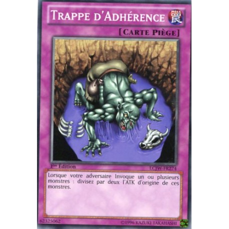 Trappe d'Adhérence (C) [LCJW]