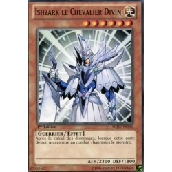 Ishzark le Chevalier Divin (C) [LCJW]