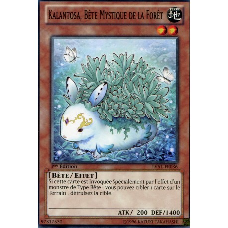 Kalantosa, Bête Mystique de la Forêt (C) [LVAL]