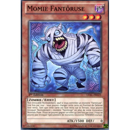 Momie Fantôruse (C) [LVAL]