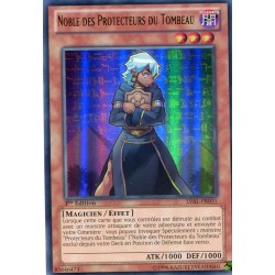 Noble des Protecteurs du Tombeau (UR) [LVAL]