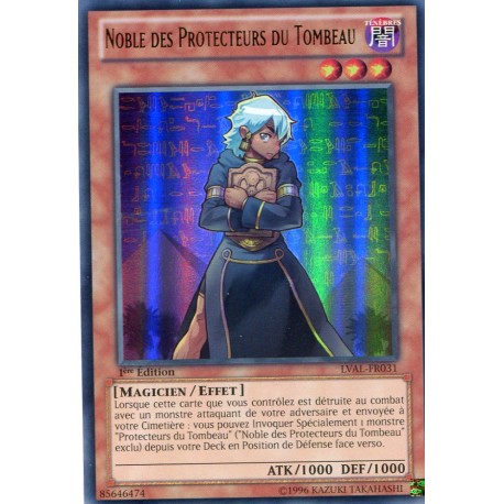 Noble des Protecteurs du Tombeau (UR) [LVAL]