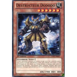 Destructeur Dododo (C) [LVAL]