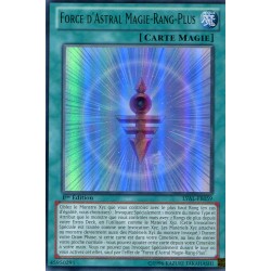 Force d'Astral Magie-Rang-Plus (UR) [LVAL]
