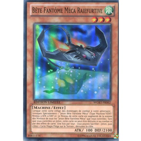 Bête Fantôme Méca Raiefurtive (SR) [WGRT]