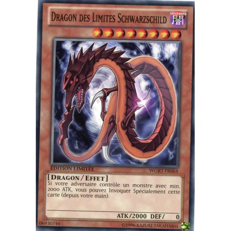 Dragon Des Limites Schwarzschild (C) [WGRT]