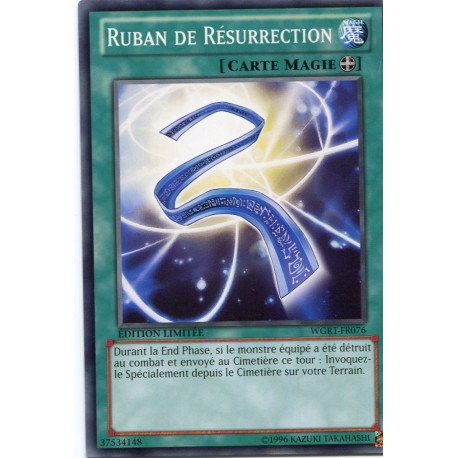 Ruban De Résurrection (C) [WGRT]