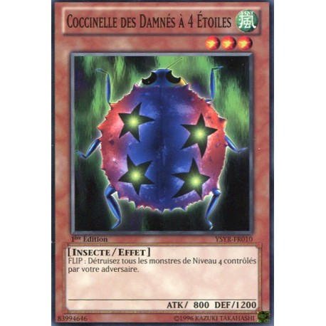 Coccinelle des Damnés à 4 Etoiles (C) [YSYR]